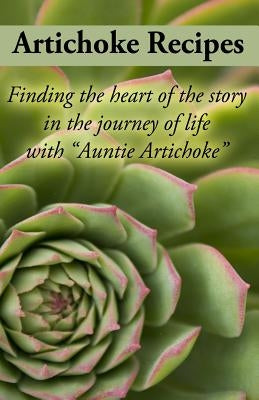 The Artichoke Recipe Book by Wright, Judy H.