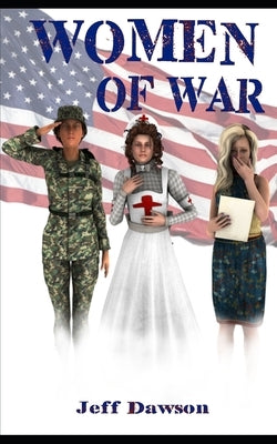 Women of War by Healey, Bobbi Lee