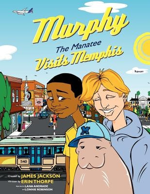 Murphy The Manatee Visits Memphis by Jackson, James