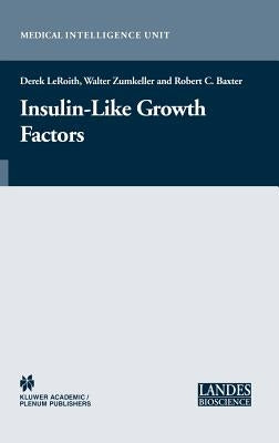 Insulin-Like Growth Factor Receptor Signalling by Leroith, Derek