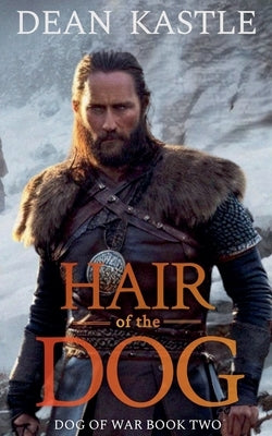 Hair of the Dog by Kastle, Dean
