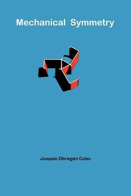 Mechanical Symmetry by Cobo, Joaqu N. Obreg N.