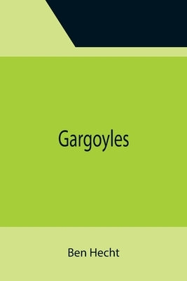 Gargoyles by Hecht, Ben