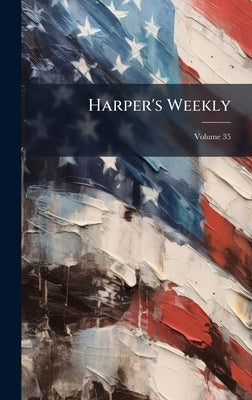 Harper's Weekly by Anonymous