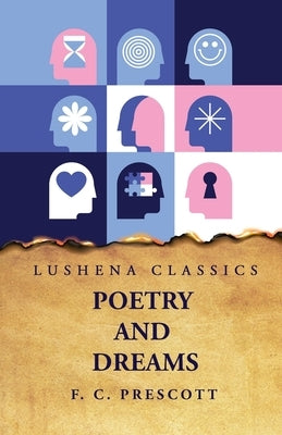 Poetry and Dreams by F C Prescott