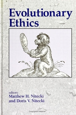 Evolutionary Ethics by Nitecki, Matthew H.