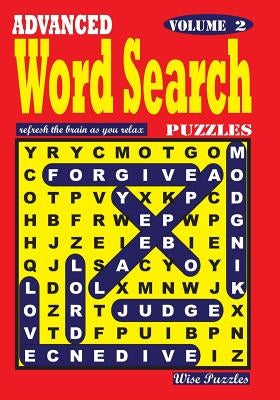 ADVANCED Word Search Puzzles. Vol. 2 by Puzzles, Wise