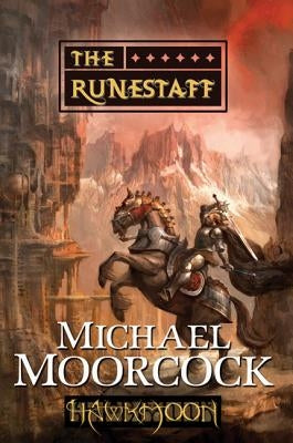 Hawkmoon: The Runestaff: The Runestaff by Moorcock, Michael