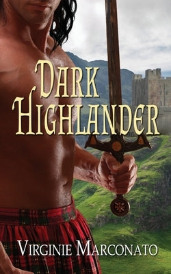 Dark Highlander by Marconato, Virginie