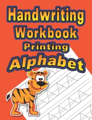 Handwriting Workbook: Printing - Alphabet by Publishing, Wonder Woman