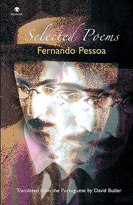 Selected Poems by Pessoa, Fernando