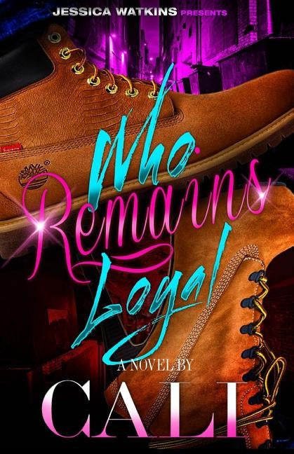 Who Remains Loyal by Cali