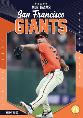 San Francisco Giants by Abdo, Kenny