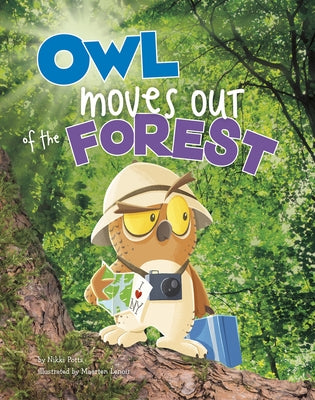 Owl Moves Out of the Forest by Potts, Nikki
