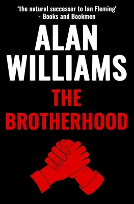 The Brotherhood by Williams, Alan