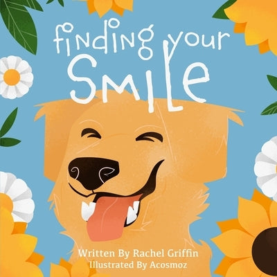 Finding Your Smile by Griffin, Rachel