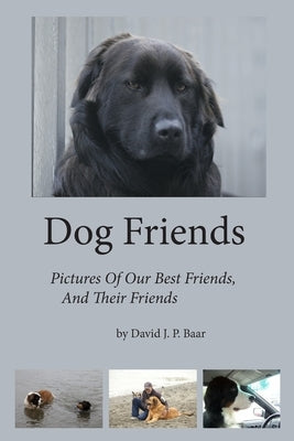 Dog Friends by Baar, David