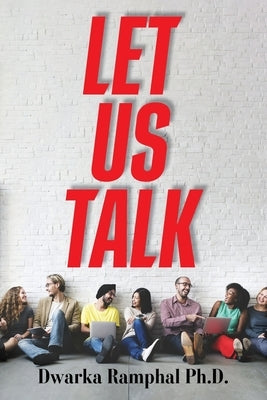 Let Us Talk by Ramphal, Dwarka