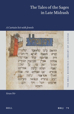 The Tales of the Sages in Late Midrash: A Curtain Set with Jewels by Nir, Sivan