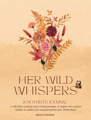 Her Wild Whispers by Stockden, Bianca M.