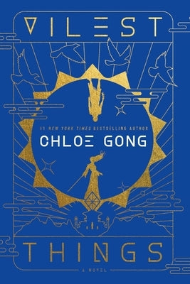Vilest Things by Gong, Chloe