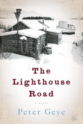 The Lighthouse Road by Geye, Peter