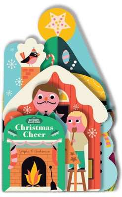 Bookscape Board Books: Christmas Cheer by Arrhenius, Ingela P.
