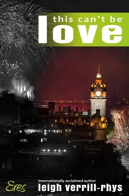 This Can't Be Love by Verrill-Rhys, Leigh