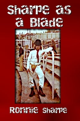 Sharpe as a Blade by Sharpe, Ronnie