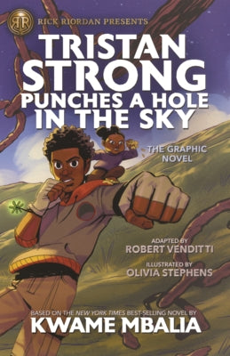 Tristan Strong Punches a Hole in the Sky: The Graphic Novel by Mbalia, Kwame