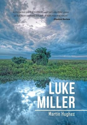 Luke Miller by Hughes, Martin