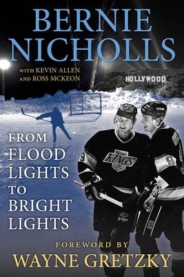 Bernie Nicholls by Nicholls, Bernie