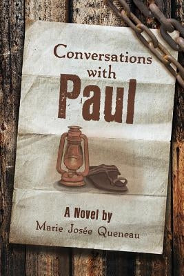 Conversations with Paul (a Novel) by Queneau, Marie Josee