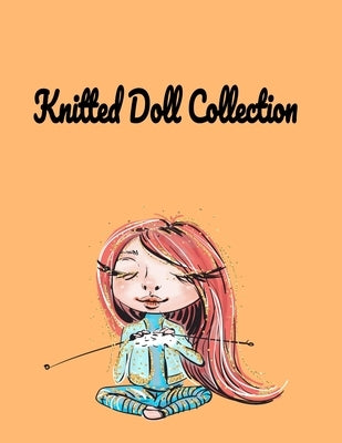 Knitted Doll Collection by Books, Heathaura