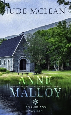 Anne Malloy: An O'Brian Novella by McLean, Jude