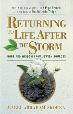 Returning to Life After the Storm by Skorka, Abraham