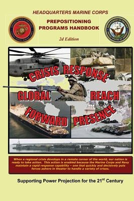 Prepositioning Programs Handbook by U. S. Marine Corps, Department Of the Na