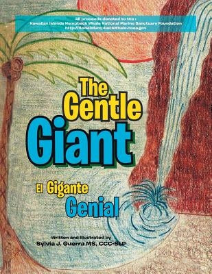 The Gentle Giant by Guerra CCC Slp, Sylvia J.