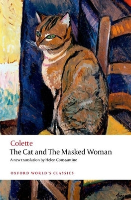 The Cat and the Masked Woman by Colette