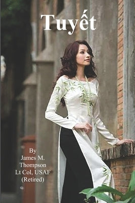 Tuyet by Thompson, James M.
