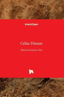 Celiac Disease by Chai, Jianyuan