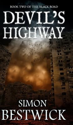 Devil's Highway by Bestwick, Simon