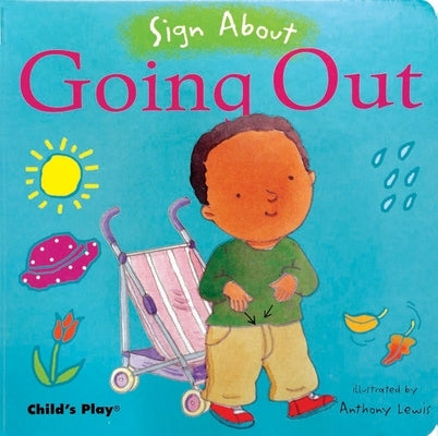 Going Out: American Sign Language by Lewis, Anthony