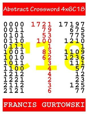 Abstract Crossword 4x6C18 by Gurtowski, Francis
