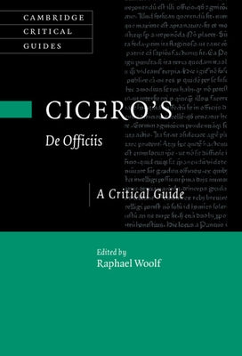 Cicero's De Officiis by Woolf, Raphael