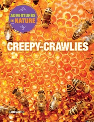 Creepy-Crawlies by Senker, Cath