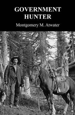Government Hunter by Atwater, James E.