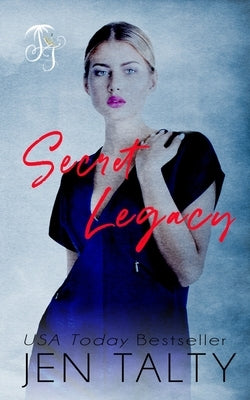 Secret Legacy by Talty, Jen