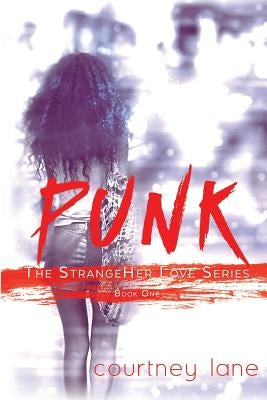 Punk by Lane, Courtney