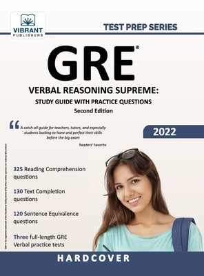 GRE Verbal Reasoning Supreme: Study Guide with Practice Questions by Publishers, Vibrant